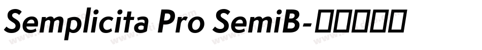 Semplicita Pro SemiB字体转换